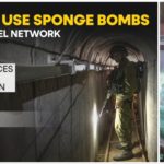 L'arma segreta di Israele: "sponge bomb" per sigillare i tunnel di Hamas