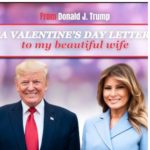 Lettera d'amore di Trump a Melania per San Valentino: alla fine chiede soldi